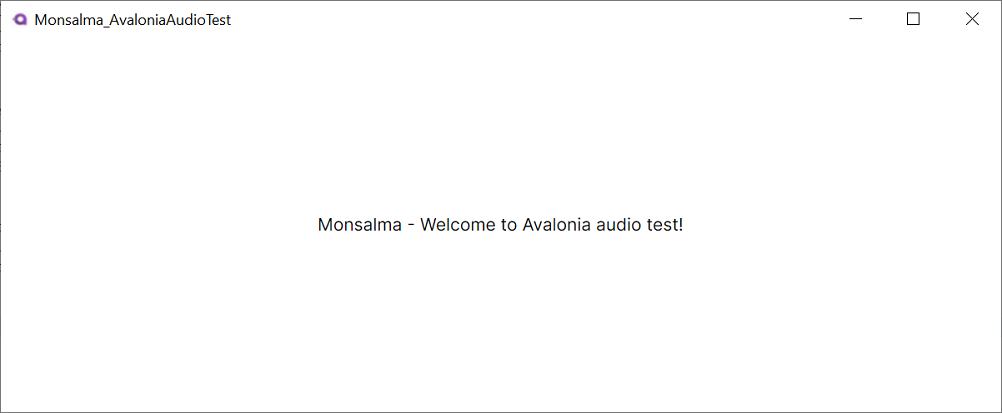 Avalonia UI - Audio Test - First Execution (Windows)